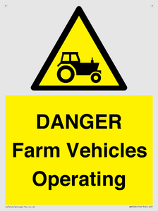DANGER Farm Vehicles Operating